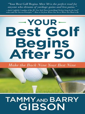 cover image of Your Best Golf Begins After 50